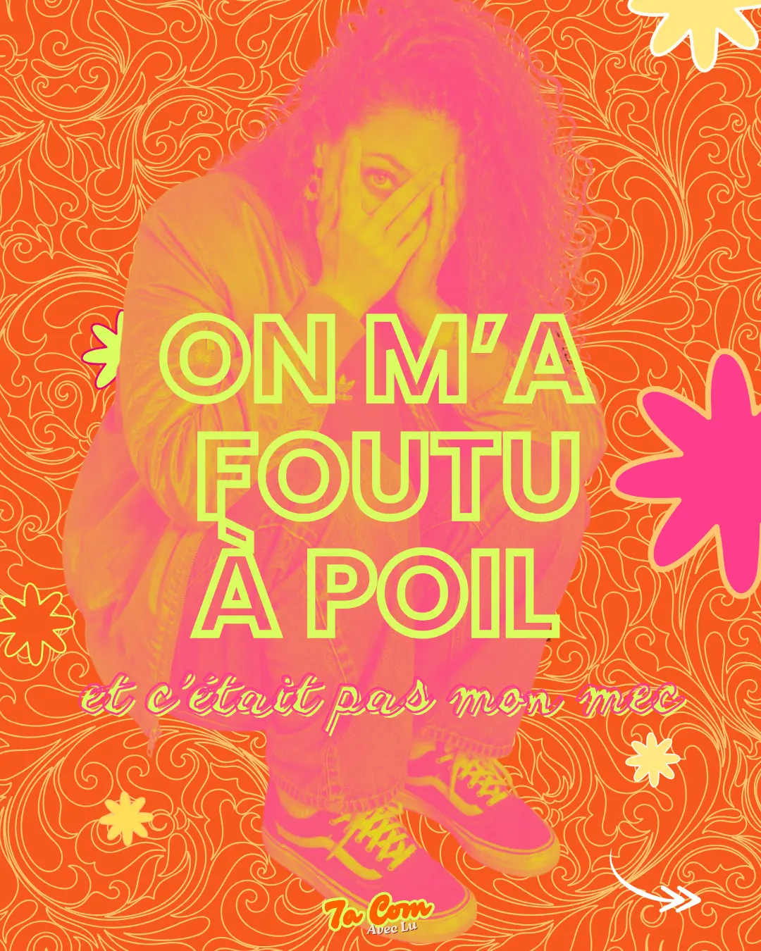 ON M'A FOUTU À POIL et c'était pas mon mec.